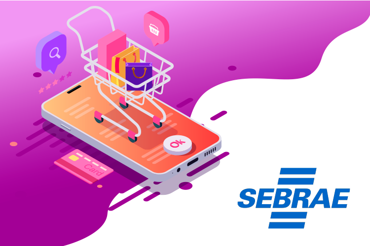 Sebrae: Hoje falamos sobre Ecommerce